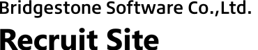 Bridgestone Software Co., Ltd., Recruit Site